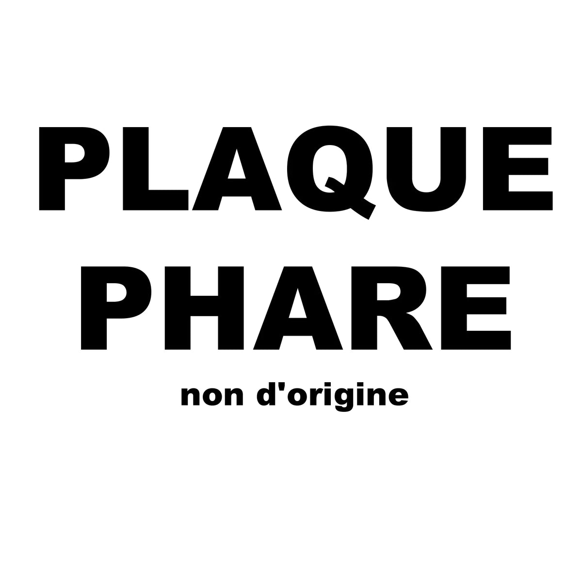 Plaque Phare non d'origine Fifty Design